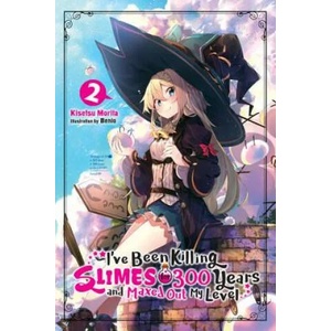 I've Been Killing Slimes for 300 Years and Maxed Out My Level, Vol. 2 | Kisetsu Morita (2018)