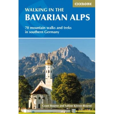Walking in the Bavarian Alps - 70 mountain walks and treks in southern GermanyPaperback