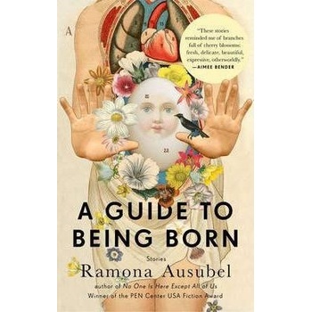 A Guide to Being Born - Ausubel, Ramona