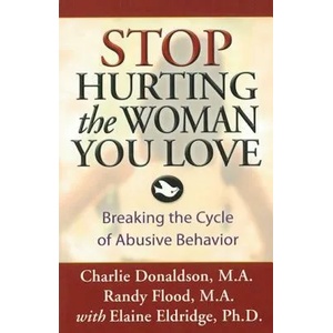 Stop Hurting The Woman You Love (ISBN: 9781592853540)