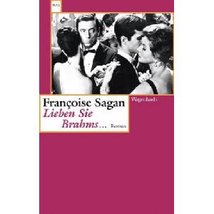 Lieben Sie Brahms . . . | Francoise Sagan, Helga Treichl (ISBN: 9783803127976)