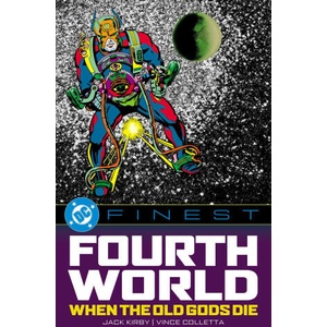 DC Finest: Fourth World: When the Old Gods Die (ISBN: 9781799508311)