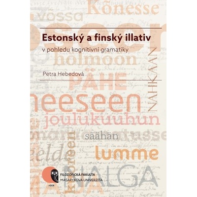 Estonský a finský illativ v pohledu kognitivní gramatiky
