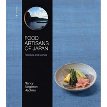 Food Artisans of Japan - Nancy Singleton Hachisu