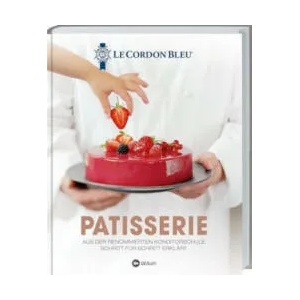 Patisserie | Le Cordon Bleu (ISBN: 9783784356211)