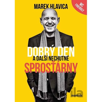 Dobrý den a další nechutné sprosťárny - nastole