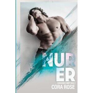 Nur Er | Cora Rose (ISBN: 9798869316424)