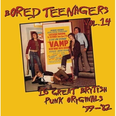 Various Artists - Bored Teenagers Vol.14 - 16 Great British Punk Originals '77-'82 LP
