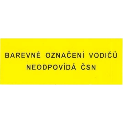 Značení č. 6a Barevné značení vodičů neodpovídá ČSN 3,5x9cm