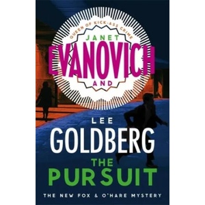Pursuit | Janet Evanovich, Lee Goldberg (ISBN: 9781472225634)
