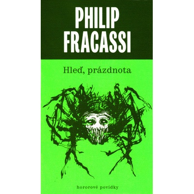 Hleď, prázdnota - Philip Fracassi