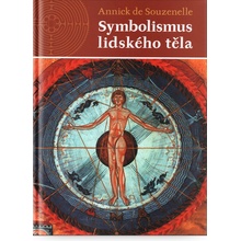 Symbolismus lidského těla - Annick de Souzenelle