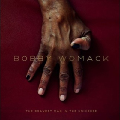 The Bravest Man in the Universe - Bobby Womack CD