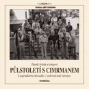 Knihy Půlstoletí s Cimrmanem - Zdeněk Svěrák