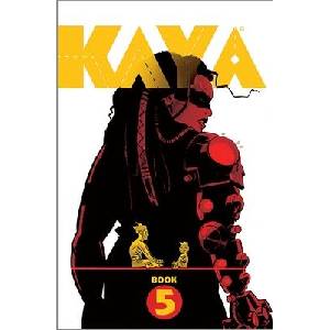 Kaya Book Five (ISBN: 9781534334021)