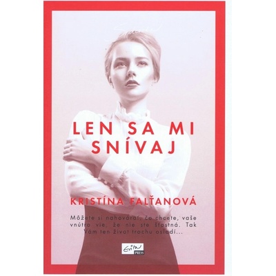 Len sa mi snívaj - Kristína Falťanová SK - Srdcovka