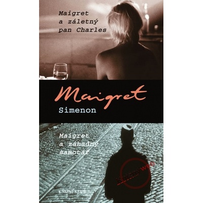 Maigret a záletný pan Charles Maigret a záhadný samotář