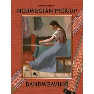 Norwegian Pick-Up Bandweaving | Heather Torgenrud (ISBN: 9780764347511)