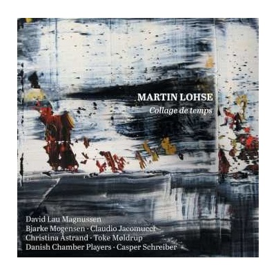 Martin Lohse - Collage de Temps CD