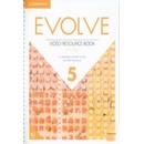Evolve Level 5 Video Resource Book with DVD