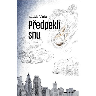Předpeklí snu - Radek Váňa
