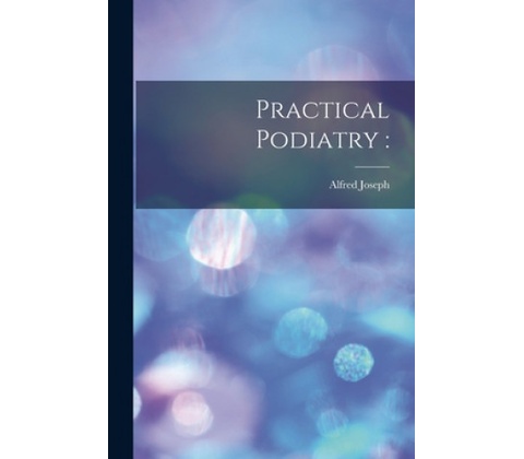 Practical Podiatry