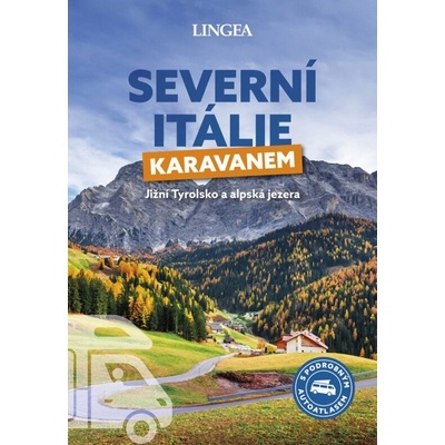 Severní Itálie karavanem