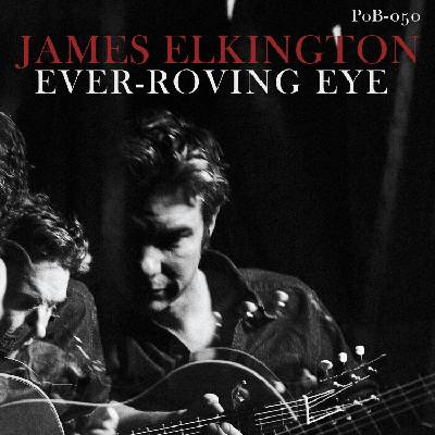 James Elkington - Ever-Roving Eye (Limited Edition) (Green Glass Coloured) (LP) (0843563103791)