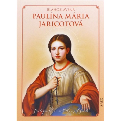 Blahoslavená Paulína Mária Jaricotová - Kolektív