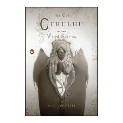 The Call of Cthulhu and Other Weird Stories