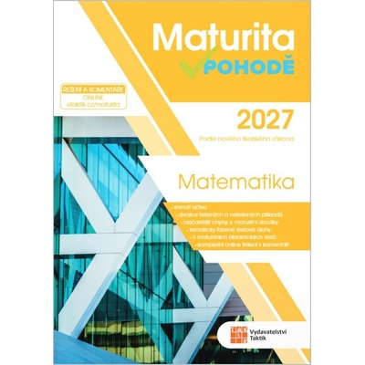 Maturita v pohodě 2027 Matematika