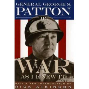 War As I Knew It | George S. Patton, Paul D. Harkins (ISBN: 9780395735299)