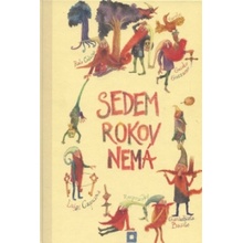 Sedem rokov nemá