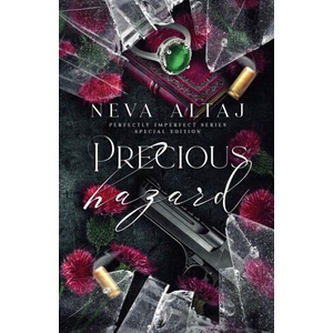 Precious Hazard (Special Edition Print) | Neva Altaj (ISBN: 9781961423534)