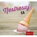 Nestresuj sa