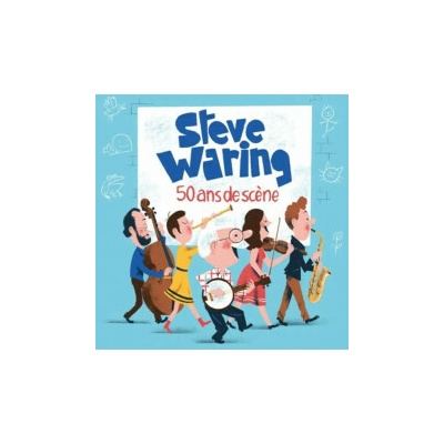 WARING, STEVE - 50 ANS DE SCENE CD