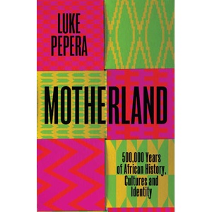 MOTHERLAND | LUKE PEPERA (ISBN: 9781398707375)