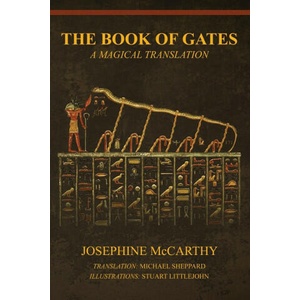 The Book of Gates | Josephine McCarthy, Michael Sheppard, Stuart Littlejohn (ISBN: 9781911134695)