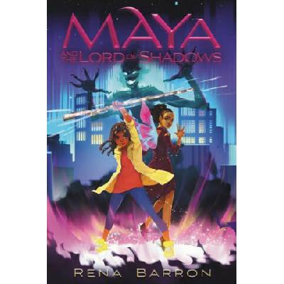 Maya and the Lord of Shadows | Rena Barron