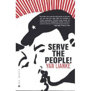Serve the People! | Yan Lianke (ISBN: 9780802170446)