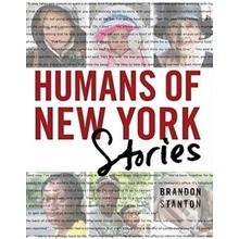 Humans of New York: Stories - Brandon Stanton - Hardcover