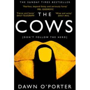 Cows | Dawn O'Porter (ISBN: 9780008126063)