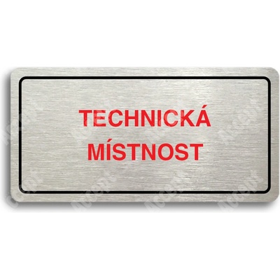 ACCEPT Piktogram TECHNICKÁ MÍSTNOST - stříbrná tabulka - barevný tisk