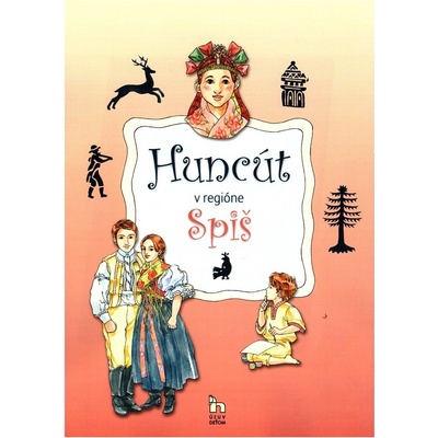 Huncút v regióne Spiš