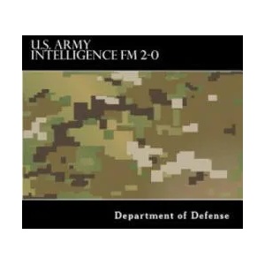 U. S. Army Intelligence FM 2-0 | Department of Defense, Taylor Anderson (ISBN: 9781536800722)