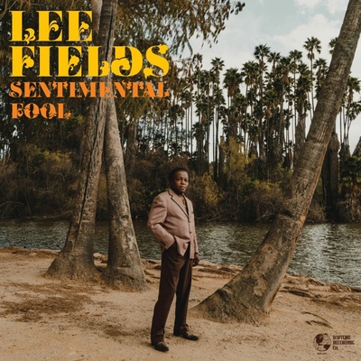 Sentimental Fool - Lee Fields LP