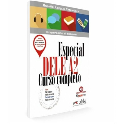 Especial DELE A2 Curso completo - libro + audio descargable - Pilar Alzugaray, Mónica García-Vinó