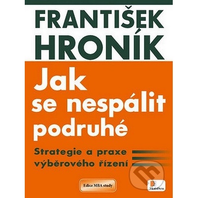 Jak se nespálit podruhé - František Hroník