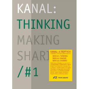 Kanal #1 Thinking /anglais | BATES S/FONTEYNE A (ISBN: 9783038605089)
