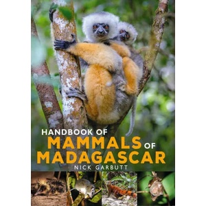 Handbook of Mammals of Madagascar | Nick Garbutt (ISBN: 9781472985934)
